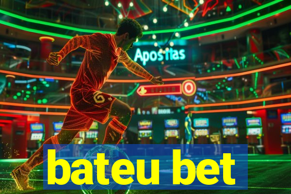 bateu bet